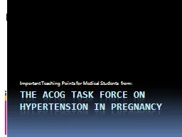 The ACOG Task force on hypertension in pregnancy