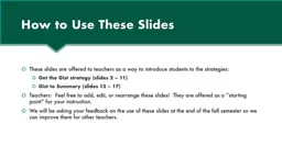 How to Use These Slides These slides are offered to teachers as a way to introduce students to the