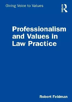 (READ)-Professionalism and Values in Law Practice (Giving Voice to Values)