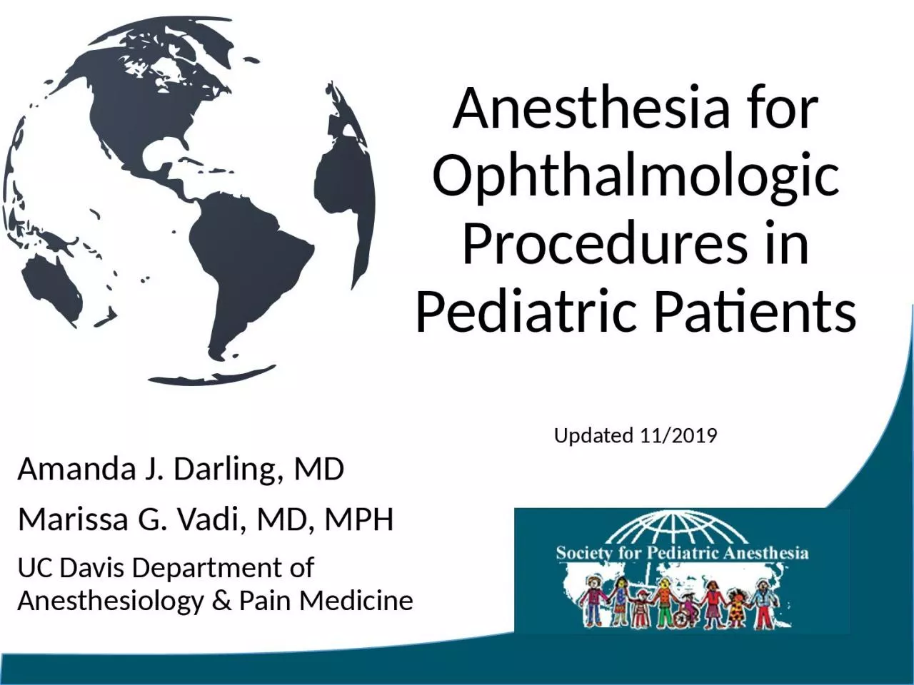 Anesthesia for Ophthalmologic Procedures in Pediatric Patients