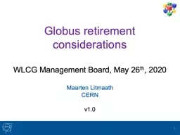 Globus retirement considerations