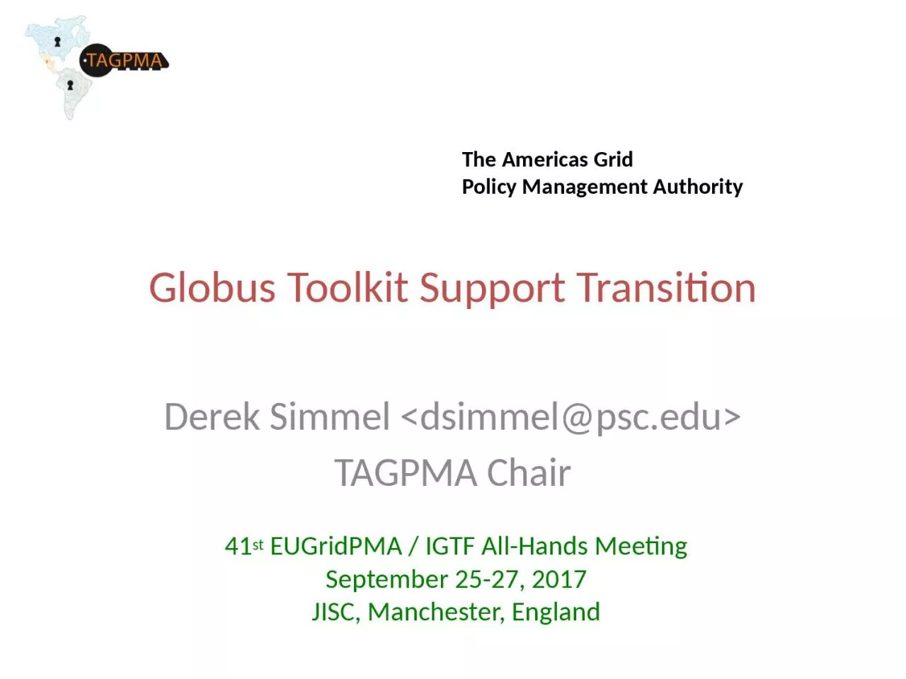 Globus Toolkit Support Transition