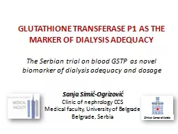 GLUTATHIONE TRANSFERASE P1 AS THE MARKER OF DIALYSIS ADEQUACY