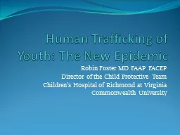 Human Trafficking of Youth: The New Epidemic