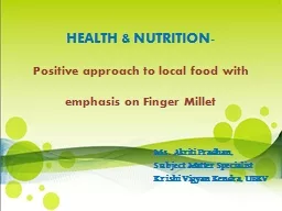 HEALTH & NUTRITION- Positive approach to local food with emphasis on Finger Millet