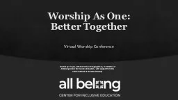 Worship As One:  Better Together