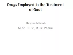 Drugs Employed in the Treatment of Gout