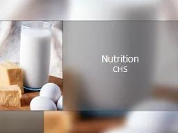 Nutrition CHS What Is Nutrition?