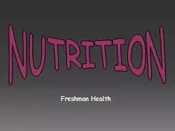 NUTRITION Freshman Health