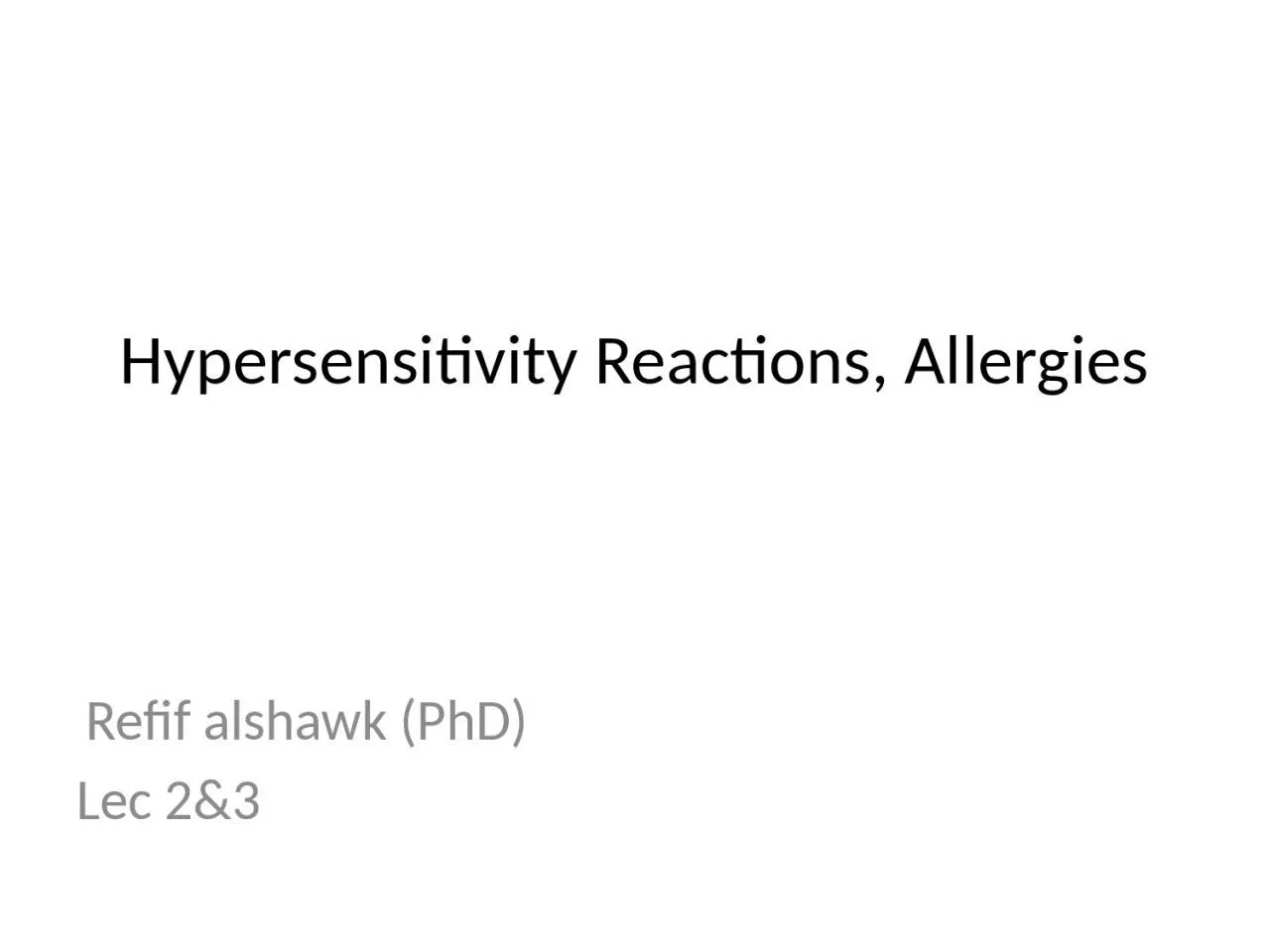 PPT-Hypersensitivity Reactions, Allergies