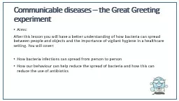 Communicable diseases – the Great Greeting experiment
