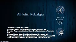 Athletic  Pubalgia Jonathan T. Finnoff, DO, FACSM