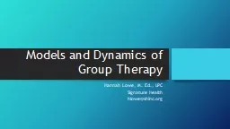 Models and Dynamics of Group Therapy