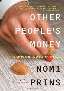 (BOOK)-Other People\'s Money: The Corporate Mugging of America