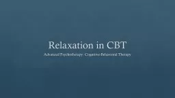 Relaxation in CBT Advanced Psychotherapy: Cognitive-Behavioral Therapy