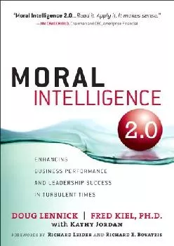 (READ)-Moral Intelligence 2.0: Enhancing Business Performance and Leadership Success in Turbulent Times (paperback)