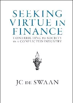 (BOOS)-Seeking Virtue in Finance: Contributing to Society in a Conflicted Industry