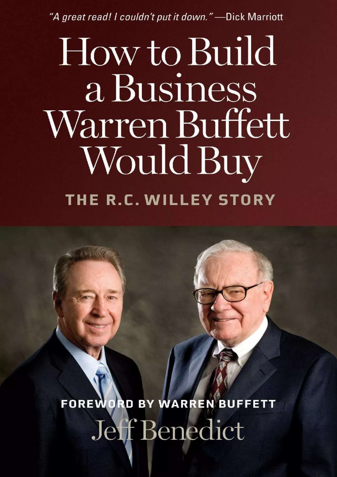 (EBOOK)-How to Build a Business Warren Buffett Would Buy: The R. C. Willey Story
