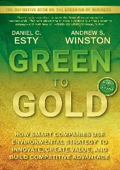 (EBOOK)-Green to Gold: How Smart Companies Use Environmental Strategy to Innovate, Create
