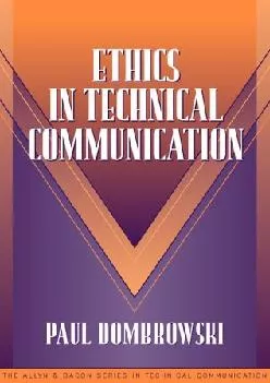 (BOOK)-Ethics in Technical Communication (Part of the Allyn & Bacon Series in Technical Communication)