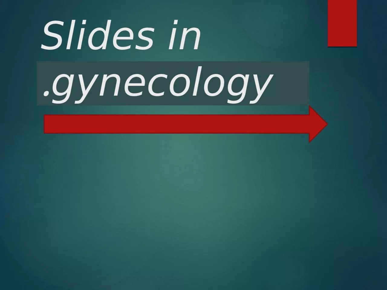 Slides   in gynecology. What is the procedure? What are 1,2,3?