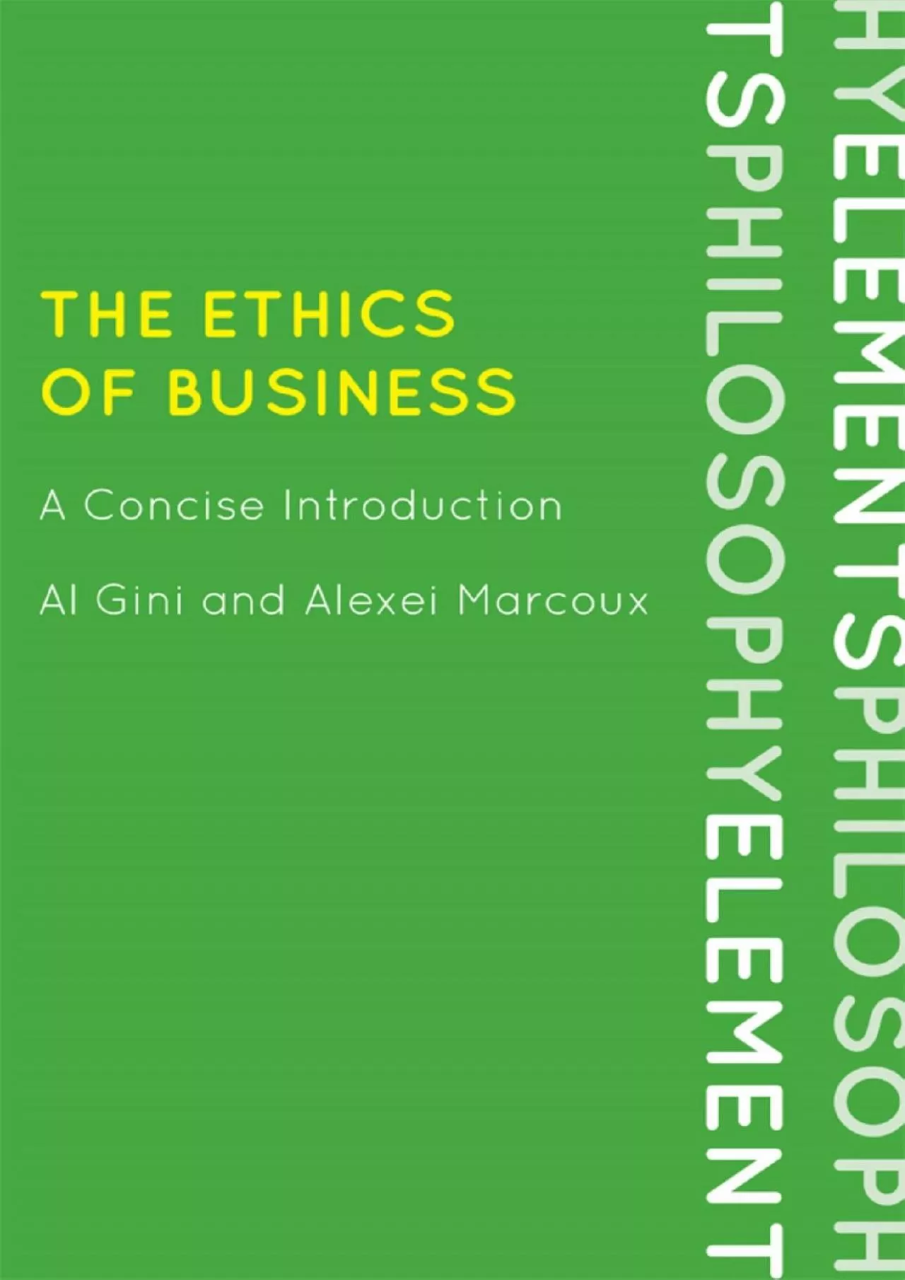 (READ)-The Ethics of Business: A Concise Introduction (Elements of Philosophy)