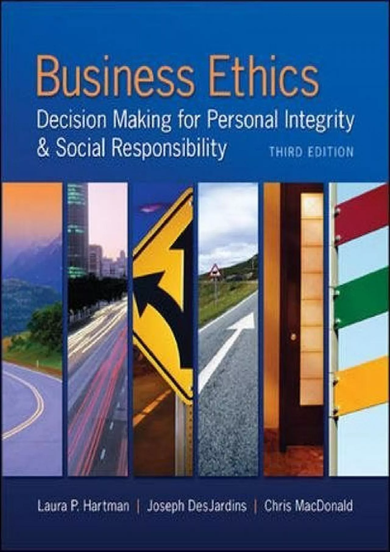 (BOOK)-Business Ethics: Decision Making for Personal Integrity & Social Responsibility