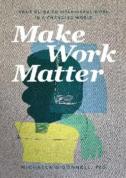 (READ)-Make Work Matter