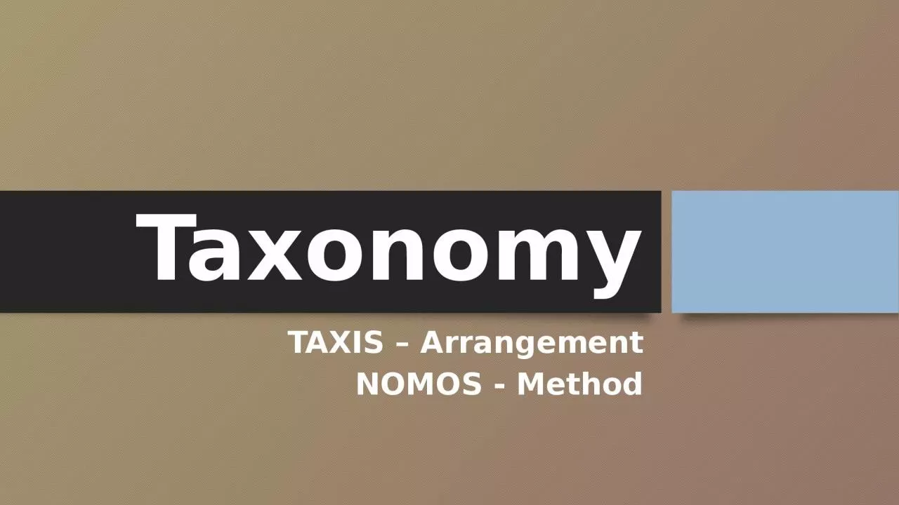 PPT-Taxonomy TAXIS – Arrangement