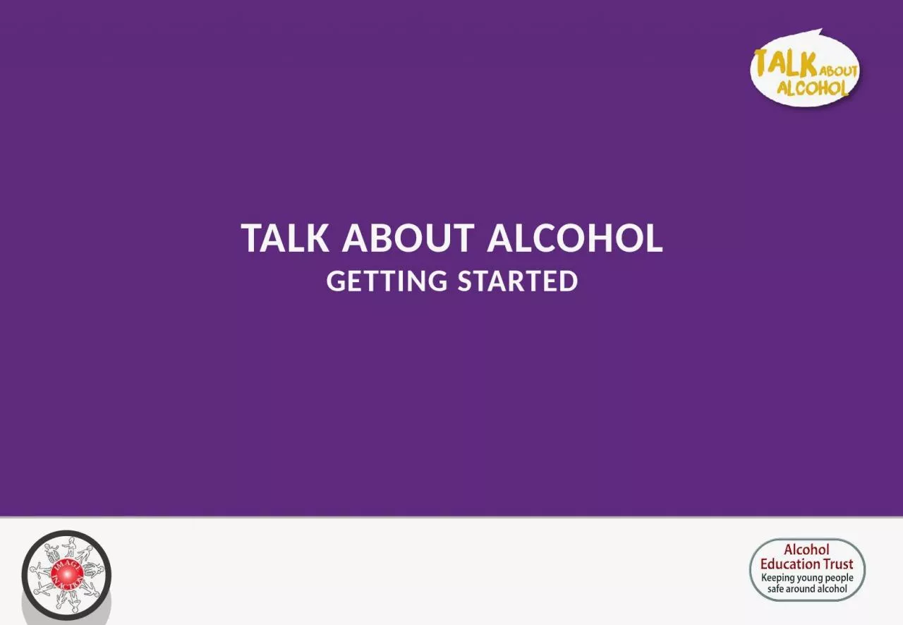 PPT-Talk about alcohol GETTING STARTED