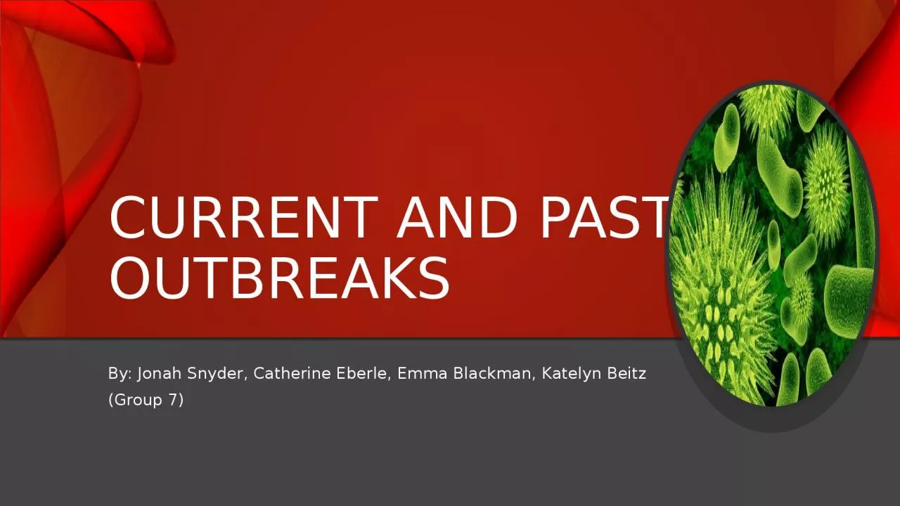 PPT-Current and Past Outbreaks