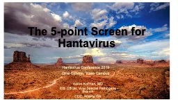 The 5-point Screen for Hantavirus