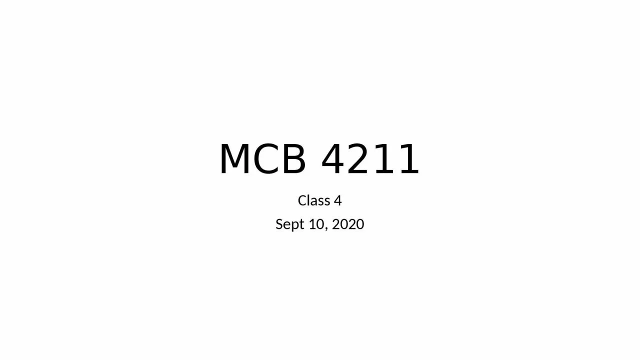 PPT-MCB 4211 Class 4 Sept 10, 2020