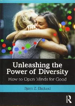 (EBOOK)-Unleashing the Power of Diversity: How to Open Minds for Good