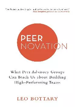 (BOOS)-Peernovation: What Peer Advisory Groups Can Teach Us About Building High-Performing Teams