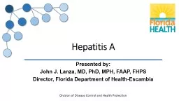 Hepatitis A Presented by: