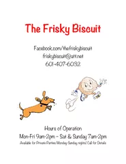 The Frisky BiscuitFacebook.com/thefriskybiscuitfriskybiscuit@att.net60