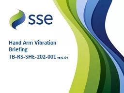 Hand Arm Vibration Briefing