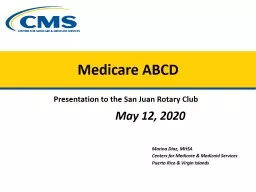 Medicare ABCD Presentation to the San Juan Rotary Club