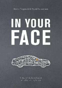(EBOOK)-In Your Face: An Insider\'s Explosive Account of the Takata Airbag Scandal