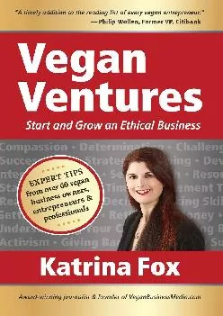 (EBOOK)-Vegan Ventures: Start and Grow an Ethical Business