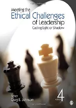 (BOOS)-Meeting the Ethical Challenges of Leadership: Casting Light or Shadow