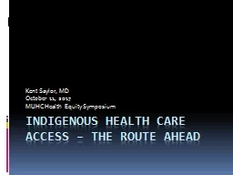 Indigenous health care access – the route ahead