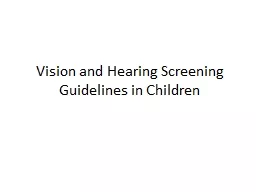 Vision and Hearing Screening Guidelines in Children