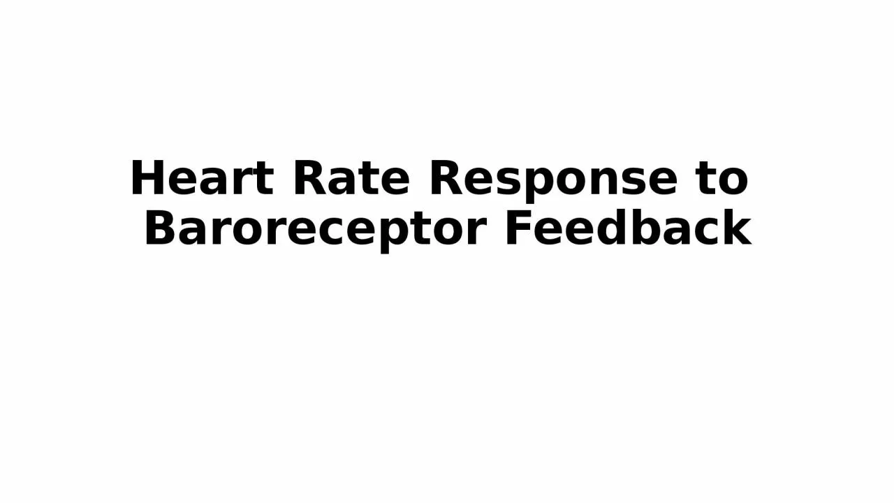 PPT-Heart Rate Response to Baroreceptor Feedback