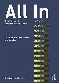 (DOWNLOAD)-All In: The Future of Business Leadership