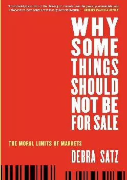 (BOOS)-Why Some Things Should Not Be for Sale: The Moral Limits of Markets (Oxford Political Philosophy)