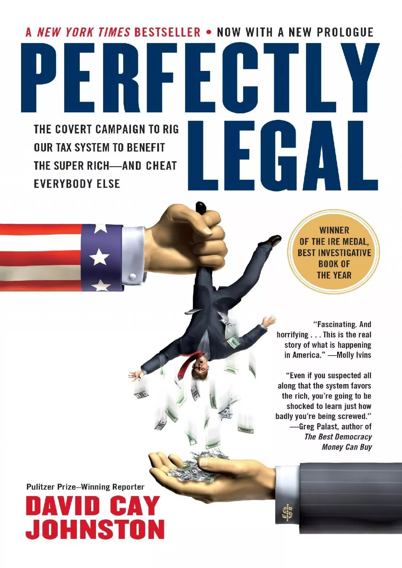 (DOWNLOAD)-Perfectly Legal: The Covert Campaign to Rig Our Tax System to Benefit the Super