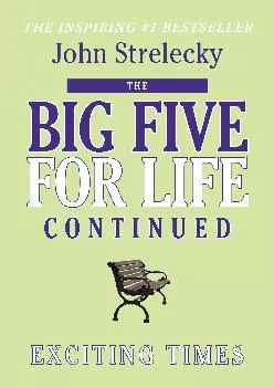 (BOOK)-The Big Five for Life Continued: Exciting Times