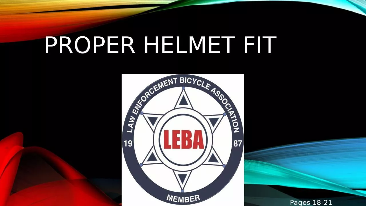 PPT-Proper helmet fit Pages 18-21